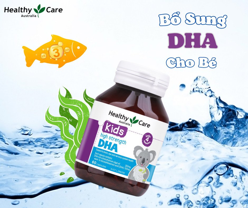 Bổ sung DHA Healthy Care đúng cách giúp bé thông minh hơn