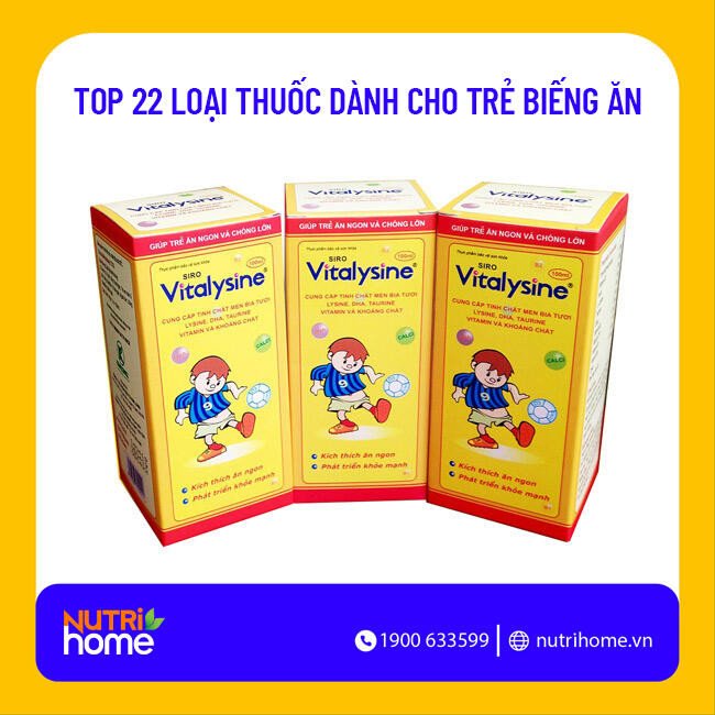 Siro Vitalysine giúp tăng cường hấp thu và kích thích trẻ ăn ngon