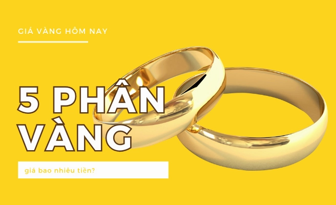 5-phan-vang-bao-nhieu-tien-hom-nay-2026-cap-nhat-moi-nhat_201