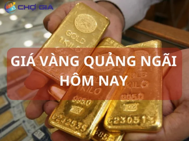 Giá vàng tại Quảng Ngãi hôm nay
