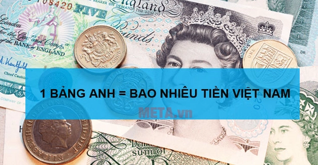 Đổi tiền Bảng Anh sang VNĐ