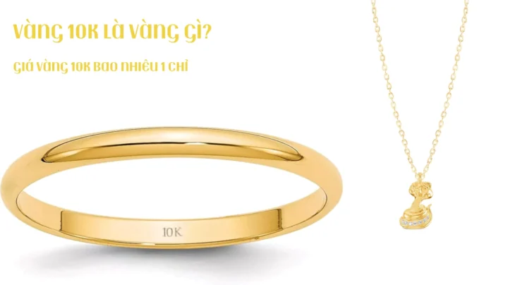 Trang sức làm từ vàng 10k