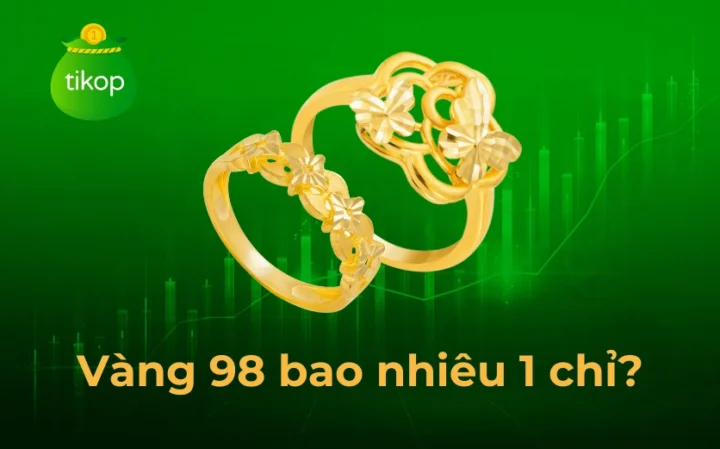 Vàng 98 và giá cả thị trường